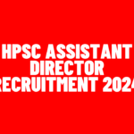 HPSC Assistant Director Recruitment