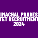 Himachal Pradesh TET Recruitment